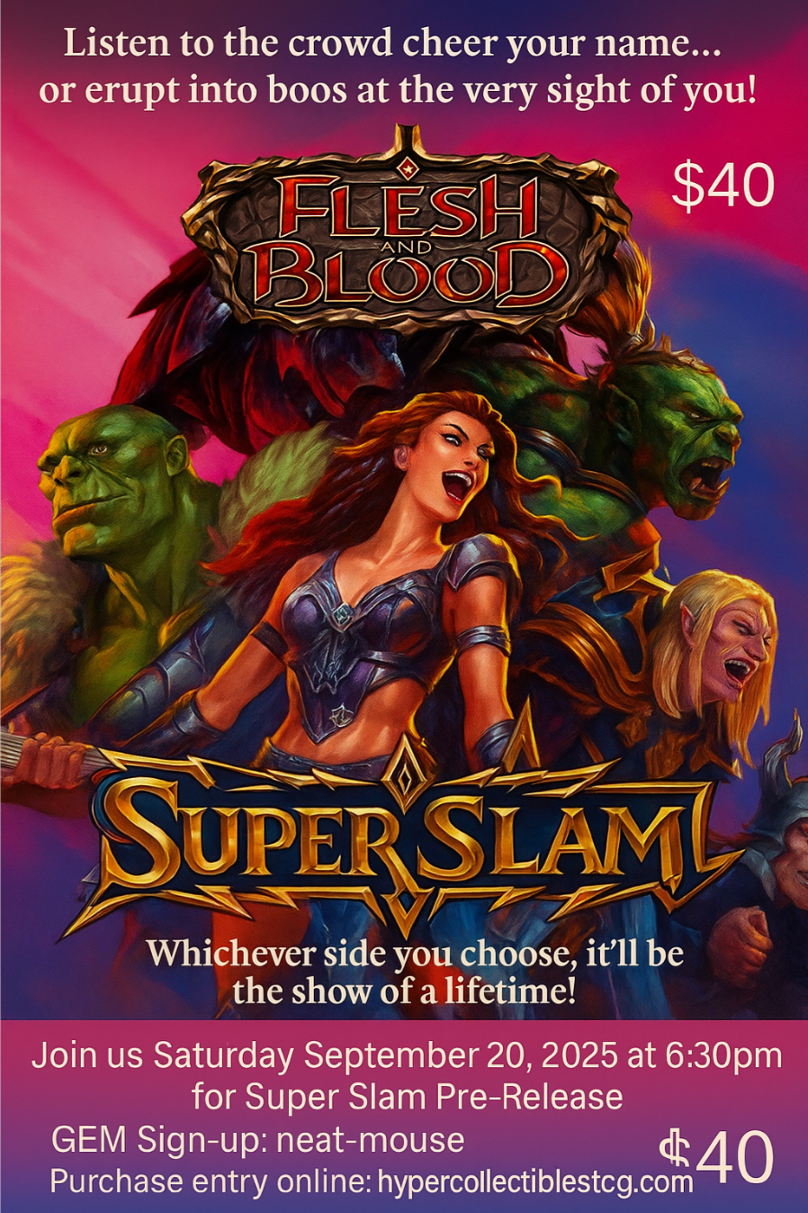 Flesh and Blood Super Slam Pre-Release 09/20/25